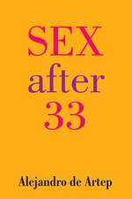 Sex After 33