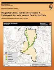 Designated Critical Habitat of Threatened & Endangered Species in National Park Service Units