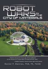 Robot Wars in the City of Materials