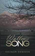 Wallowa Song