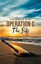 Operation C: The Gift