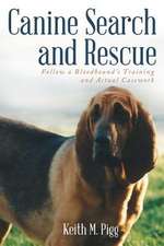 Canine Search and Rescue