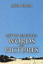 List of Beautiful Words and Pictures: The Elizabeth Ann Trilogy