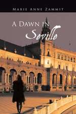 A Dawn in Seville