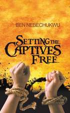 Setting the Captives Free