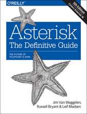 Asterisk: The Definitive Guide