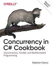 Concurrency in C# Cookbook, 2e