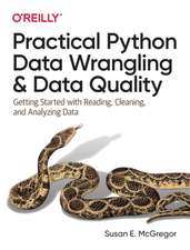 Practical Python Data Wrangling and Data Quality