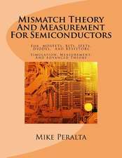 Mismatch Theory and Measurement for Semiconductors