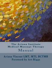 The Ariana Institute Medical Massage Therapy