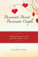 Passionate Parent Passionate Couple