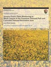 Invasive Exotic Plant Monitoring in Black Canyon of the Gunnison National Park and Curecanti National Recreation Area