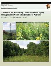 A Protocol for Monitoring Ozone and Foliar Injury Throughout the Cumberland Piedmont Network