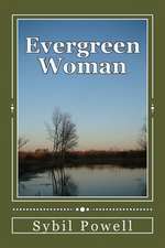 Evergreen Woman