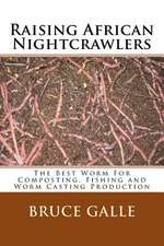 Raising African Nightcrawlers