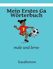 Mein Erstes Ga Worterbuch