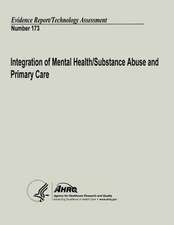 Integration of Mental Health/Substance Abuse and Primary Care