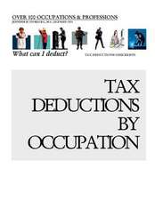 Tax Deductions by Occupation - What Can I Deduct?