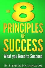 The 8 Principles of Success