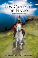 Los Cantares de Flavio