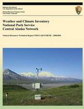 Weather and Climate Inventory National Park Service Central Alaska Network