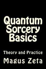 Quantum Sorcery Basics