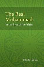 The Real Muhammad