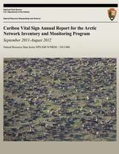 Caribou Vital Sign Annual Report for the Arctic Network Inventory and Monitoring Program