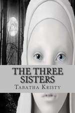 The Three Sisters