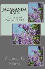 Jacaranda Raincollected Poems, 2012