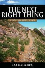 The Next Right Thing