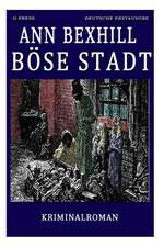 Bose Stadt: A Trilogy