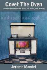 Covet the Oven