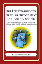 The Best Ever Guide to Getting Out of Debt for Camp Counselors