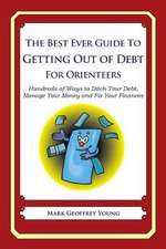 The Best Ever Guide to Getting Out of Debt for Orienteers