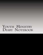 Youth Ministry Diary Notebook