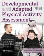 Developmental and Adapted Physical Activity Assessment 2nd Edition with Web Resource