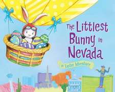 The Littlest Bunny in Nevada: An Easter Adventure