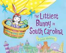 The Littlest Bunny in South Carolina: An Easter Adventure