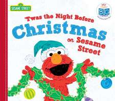 Twas the Night Before Christmas on Sesame Street