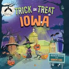 Trick or Treat in Iowa: A Halloween Adventure in the Hawkeye State