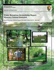 Water Resources Stewardship Report Monocacy National Battlefield