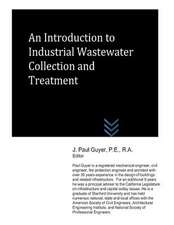 An Introduction to Industrial Wastewater Collection and Treatment