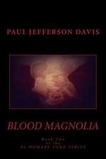 Blood Magnolia