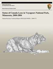 Status of Canada Lynx in Voyageurs National Park, Minnesota, 2000-2004