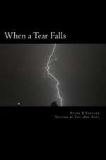 When a Tear Falls