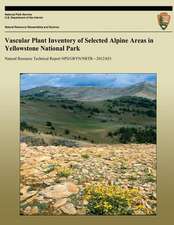 Vascular Plant Inventory of Selected Alpine Areas in Yellowstone National Park