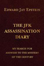 The JFK Assassination Diary