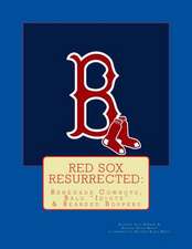 Red Sox Resurrected