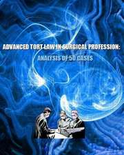 Advanced Tort Law in Surgical Profession